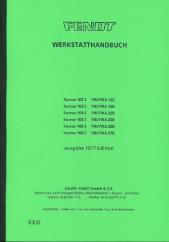 Werkstatthandbuch für Fendt Farmer 100 Serie   ( 06.77 ) Deutsch